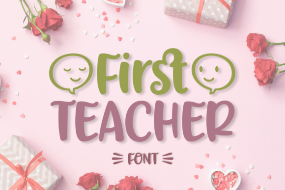 First Teacher Font: Whimsical Type for Bold Marketing