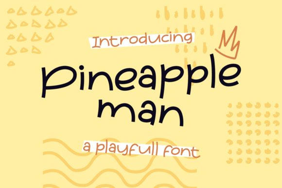 Pineapple Man Font: A Marketer’s Campaign Review