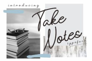 Take Notes: A Handwritten Font for Makers
